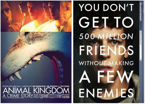 Animal Kingdom and The Social Network